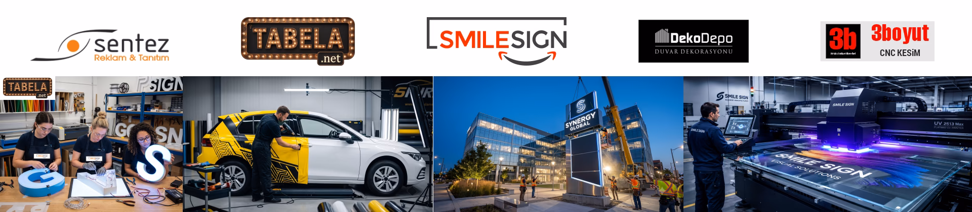 Sentez Reklam Tanıtım ana üretici markaları ve logoları. DEKODEPO, SMILE SIGN, 3BOYUT, SENTEZ REKLAM, TABELA.NET 5500 m2 entegre fabrikada kurumsal reklam ve tabela üreticisi tabela.net